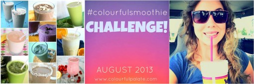 Colourful Smoothie August 2013 Challenge