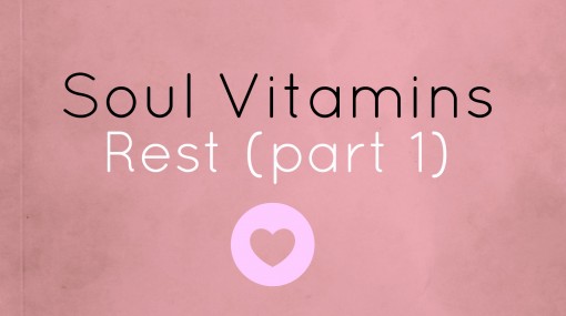 Soul Vitamin Rest