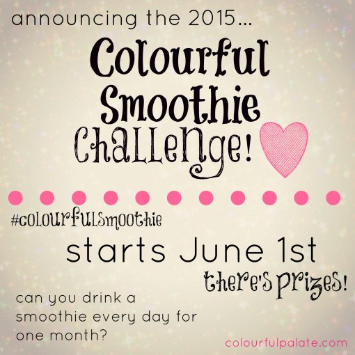 Do you want to join the Colourful Smoothie Challenge - drink a smoothie a day and want some vanity pounds slip away! Smoothies