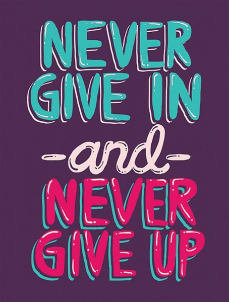 Never Give Up