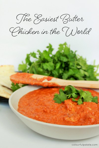 The Easiest Butter Chicken in the World
